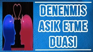 Denenmiş Aşık Etme Duası [upl. by Eimirej]