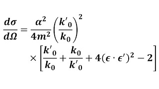 Compton Scattering  KleinNishina Formula Derivation  QED  Quantum Field Theory [upl. by Alamaj]