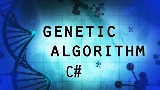 Genetic Algorithm C  Generic Implementation [upl. by Hubey770]