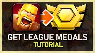 How To Get League Medals in Clash of Clans  Tutorial [upl. by Llemart]