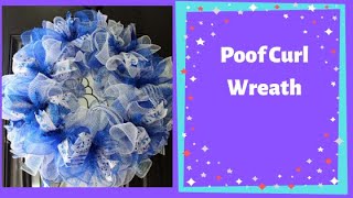 How to make a Poof deco mesh wreath with ruffles [upl. by Bremer583]