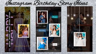 How to Create a Birthday Story on Instagram  Birthday Wishes Story Idea for Instagram [upl. by Aienahs336]