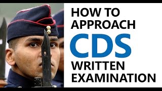 CDS Exam  How to Approach Combined Defence Services Written Examination IMA OTA INA IAFA [upl. by Yzzo]