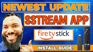 BEST NEWEST UPDATE SSTREAM APP ON YOUR FIRESTICK [upl. by Alfred648]