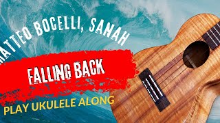 Play Ukulele Along Matteo Bocelli Sanah Falling Back [upl. by Eynahpets]