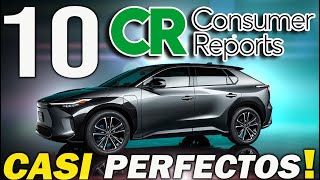 Top 10 AUTOS PERFECTOS SEGUN CONSUMER REPORTS 2024l2025 LO MEJOR DEL MERCADO [upl. by Naz]