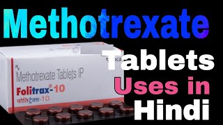 Folitrax 10  Methotrexate Tablets IP Uses in Hindi  फोलिट्रेक्स 10 [upl. by Atse]