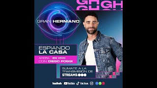 👁️ GRAN HERMANO EN VIVO 👁️ ESPIAMOS LA CASA CON DIEGO POGGI 🔥 [upl. by Fonz]