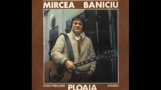 Mircea Baniciu  Scrisoare de bun ramas  varianta originala 1984 [upl. by Buell]