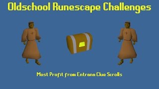 OSRS Challenges Most Profit from Entrana Clue Scrolls  Episode 19 [upl. by Rubetta]