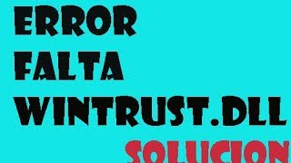 Falta WINTRUSTDLL windows 1087 I SOLUCIÓN 2024 [upl. by Najib676]