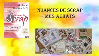 Mes achats Nuances de Scrap Gosselies [upl. by Nagad]