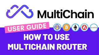 Multichain  How to use Multichain Router Crosschain [upl. by Dorran]