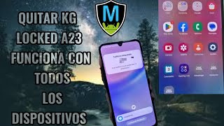 Quitar Bloqueo KG Locked Samsung Galaxy A23 A15 A22 A20 A14 A13 PARA TODOS LOS MODELOS [upl. by Ahsenrat240]