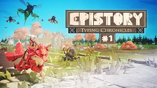 Epistory  Typing Chronicles ▷ Быстро Писание 1 No Comments [upl. by Colombi260]