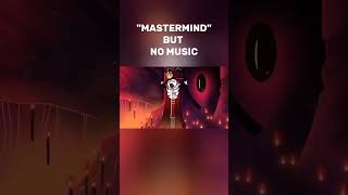 NO MUSIC  MASTERMIND helluvaboss hazbinhotel blitzo [upl. by Ronny714]