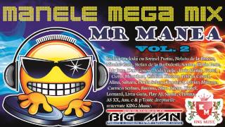 MR MANEA  Manele MegaMix Vol 2 Colaj Manele Vechi [upl. by Einnal]