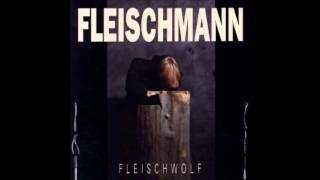 Fleischmann  Fleischwolf [upl. by Alikam]