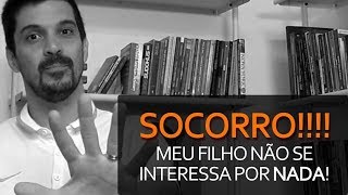 SOCORRO MEU FILHO NÃO SE INTERESSA POR NADA  Master Coach Felipe Lima [upl. by Eseuqcaj]