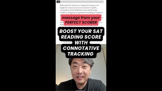 Boost Your SAT Reading Score with Connotative Tracking  message from your Perfect Scorer [upl. by Justina85]