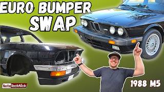 E28 M5 Front EURO Bumper Conversion  BMW swap [upl. by Inaluahek553]