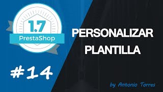 Curso PrestaShop 17 14 Personalizar Plantilla [upl. by Enived]