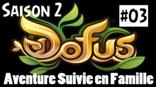 DOFUS Aventure Suivie en Famille  Episode 3 [upl. by Shaeffer861]