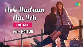 Ajib Dastaan  Lofi Flip  Malhar  Lata Mangeshkar  Slowed and Reverbed Bollywood Songs [upl. by Anastasio]