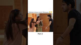 Pakistani drama iconic Dialogues 😂🤙 shorts [upl. by Aitahs367]