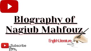 Biography of Naguib Mahfouz in urdu19112006Workslifelearn with englishliterature [upl. by Mientao]