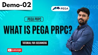 PEGA Demo 02  What Is PEGA PRPC  Tutorial for Beginners [upl. by Capone]