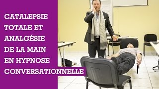 Hypnose – Catalepsie totale et analgésie de la main en hypnose conversationnelle [upl. by Nnyltak759]