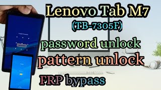 Lenovo tab m7 tb7305f password unlock  pattern unlock  frp bypass salamtechmalayalam [upl. by Nimref882]