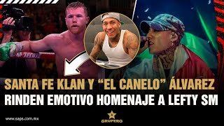 Santa Fe Klan rindió homenaje al fallecido Lefty SM en pelea del “Canelo” Álvarez [upl. by Vedi219]