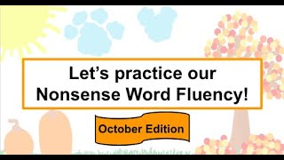 Nonsense Word Fluency  October Edition [upl. by Erb]