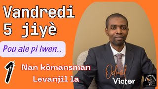 Vandredi 5 jiyè Pou ale pi lwen Le livre de Marc  Odnal Victor [upl. by Noll]