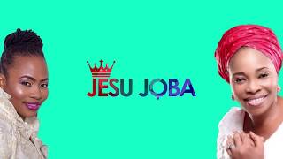 Jesu Joba  Psalmos Ft Tope Alabi Lyrical Video [upl. by Yarehs]