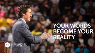 Your Words Become Your Reality  Joel Osteen [upl. by Sarad]