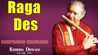 Raga Des  Hariprasad Chaurasia Album Krishnadhwani   Music Today [upl. by Aikas]