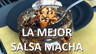 Cómo Hacer La Mejor Salsa Macha Receta Fácil Paso a Paso [upl. by Akirahs]