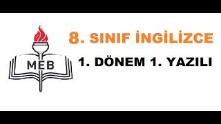 8 Sınıf İngilizce 1 Dönem 1 Yazılı Hazırlık Soruları [upl. by Kcirddet]