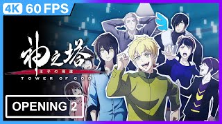 Tower of God Season 2 Opening  RISE UP  4K  60FPS [upl. by Eeladnerb129]