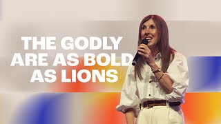 The godly are as bold as lions  Lucinda Dooley  Hillsong Church Netherlands [upl. by Gorden237]