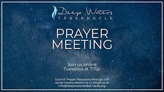 DWT  11122024  Tuesday Prayer Meeting Live Stream [upl. by Tierell303]