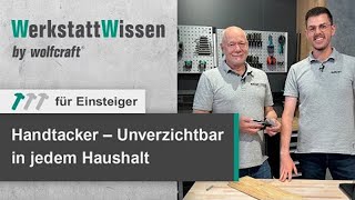 Der beste Tacker für DIYProjekte – Einfach schnell und zuverlässig I WerkstattWissen I wolfcraft [upl. by Hailey]