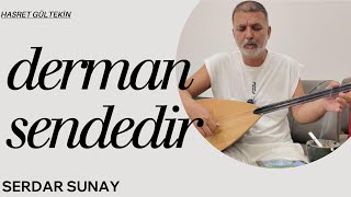 DERMAN SENDEDİR  VAKTİ SEHERDE AÇILIR PERDE DÜŞTÜĞÜN YERDE DERMAN SENDEDİR  HASRET GÜLTEKİN [upl. by Milo]