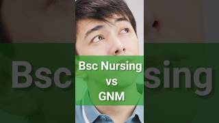 Bsc Nursing vs GNM  Career In Nursing as GNM amp BSC Nursing GNM bscnursing nursing shorts neet [upl. by Nylsirhc917]