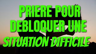 PRIERE POUR DEBLOQUER UNE SITUATION DIFFICILE  PRIERE PUISSANTE Matin et Soir de Prière Partie 1 [upl. by Alitha]