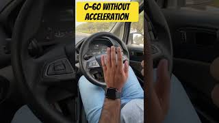 Ford Ecosport 0 to 60 Without Acceleration  Unique things in Ford Car [upl. by Nytsrik877]