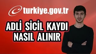 Adli Sicil Kaydı Belgesi Nasıl Alınır EDevlet [upl. by Itsym414]